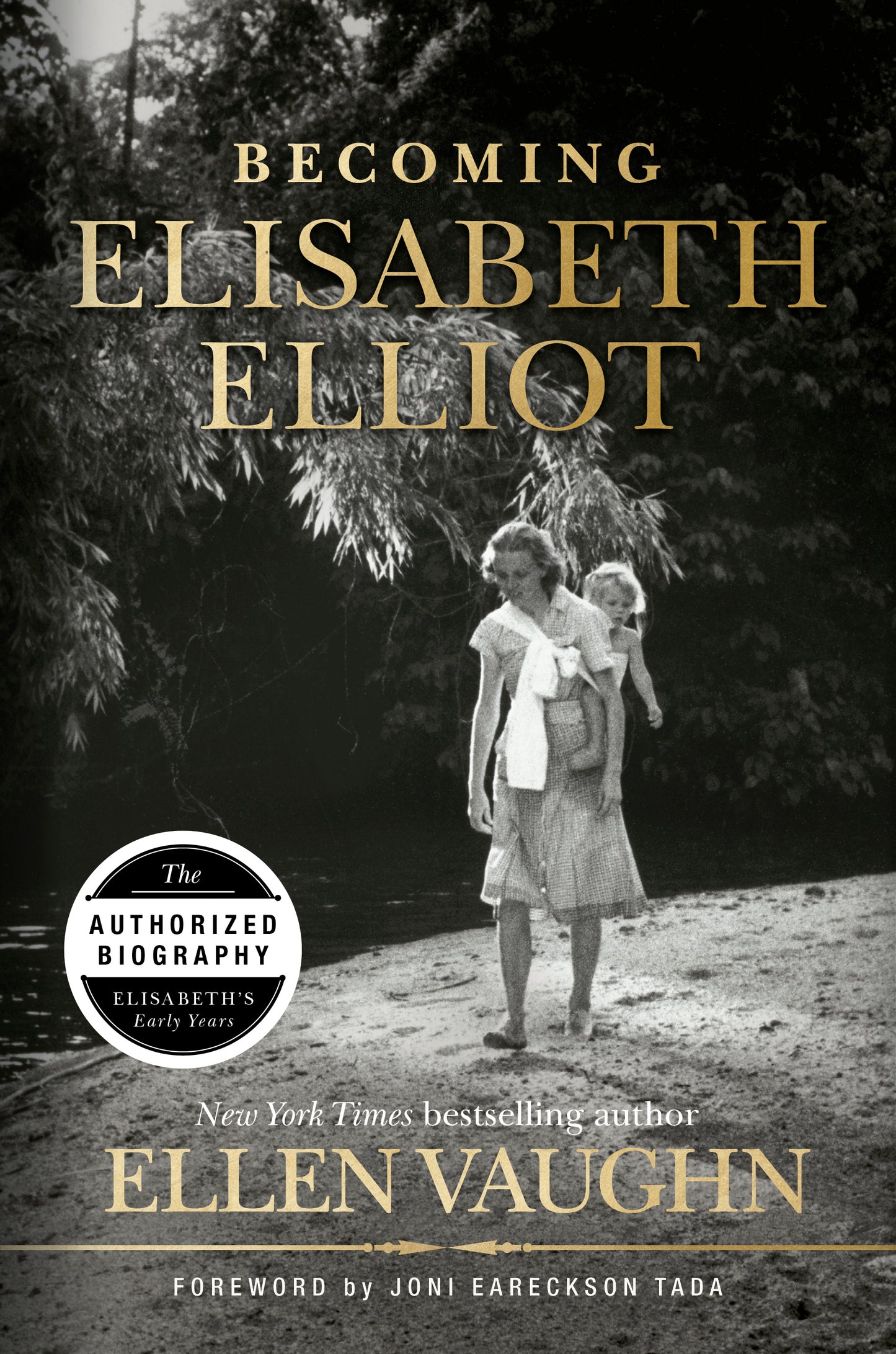 Becoming Elisabeth Elliot (Hardcover) Ellen Vaughn