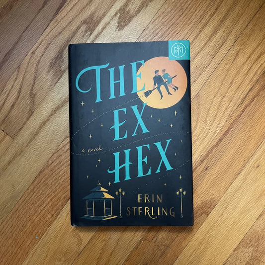 The Ex Hex: The Graves Glen Series, Book 1 (Hardcover) Erin Sterling