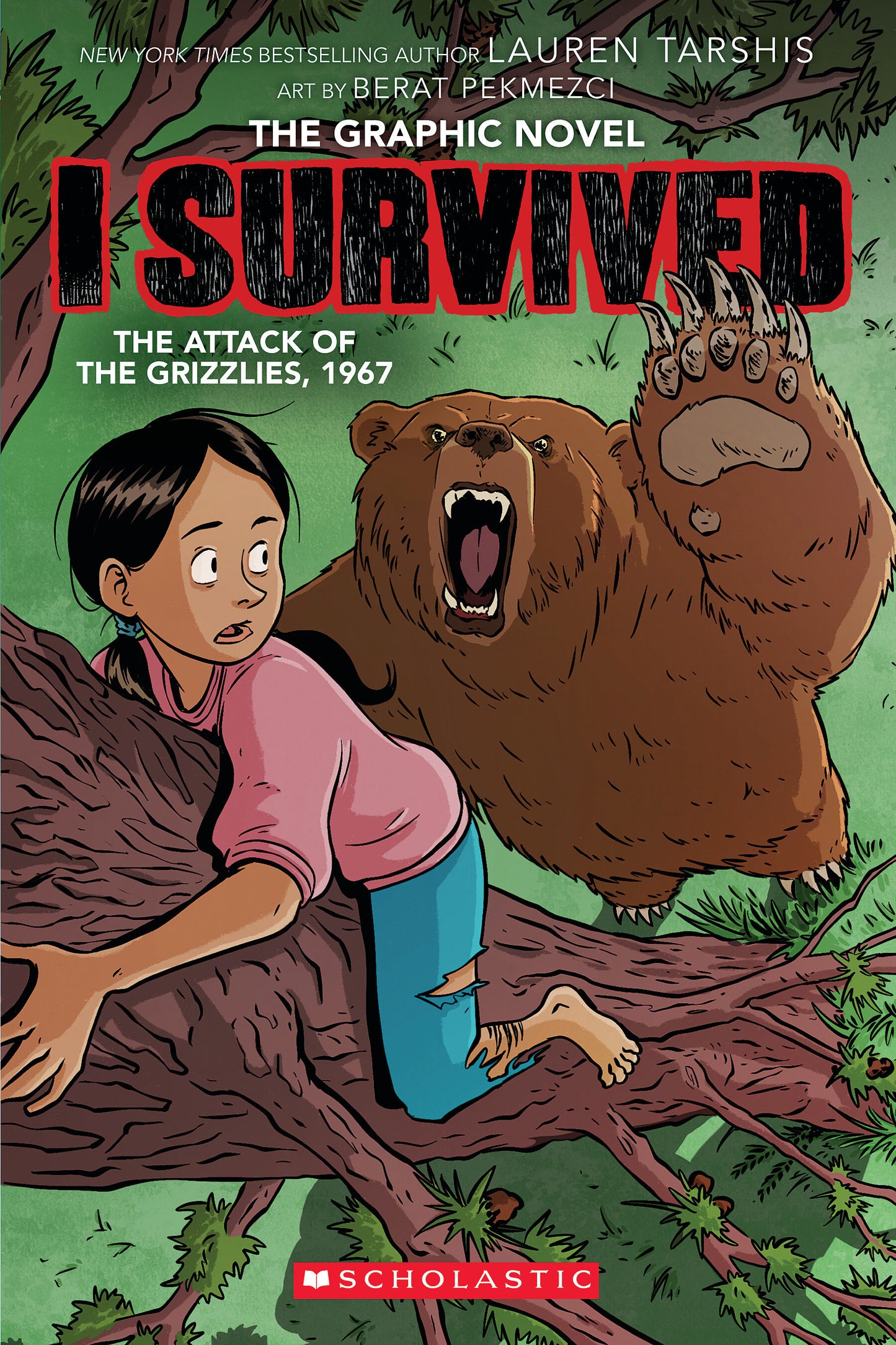 I Survived the Attack of the Grizzlies, 1967 (paperback) Lauren Tarshis