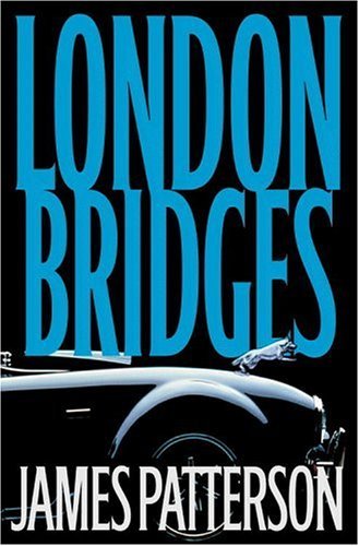 London Bridges (Hardcover) James Patterson