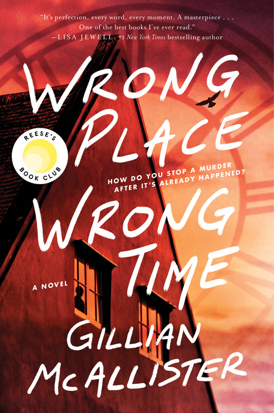 Wrong Place Wrong Time (hardback) Gillian McAllister