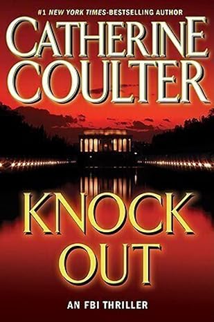 KnockOut :An FBI Thriller, Book 13 (Hardcover) Catherine Coulter