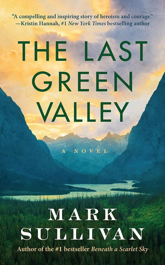 The Last Green Valley (paperback)  Mark Sullivan