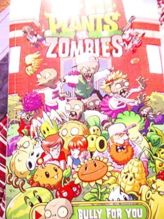 Bully For You: Plants Vs.Zombies (Paperback) Ron Chan & Paul Tubin