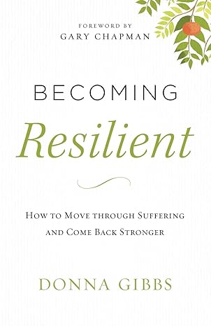 Becoming Resilient (Paperback) Donna Gibbs