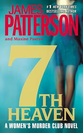 7th Heaven: A Women's Murder Club Thriller, Book #7 (Paperback) James Patterson