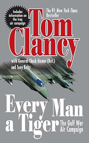 Every Man a Tiger by Tom Clancy (Paperback)