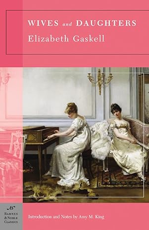 Wives and Daughters by Elizabeth Gaskell (Paperback)