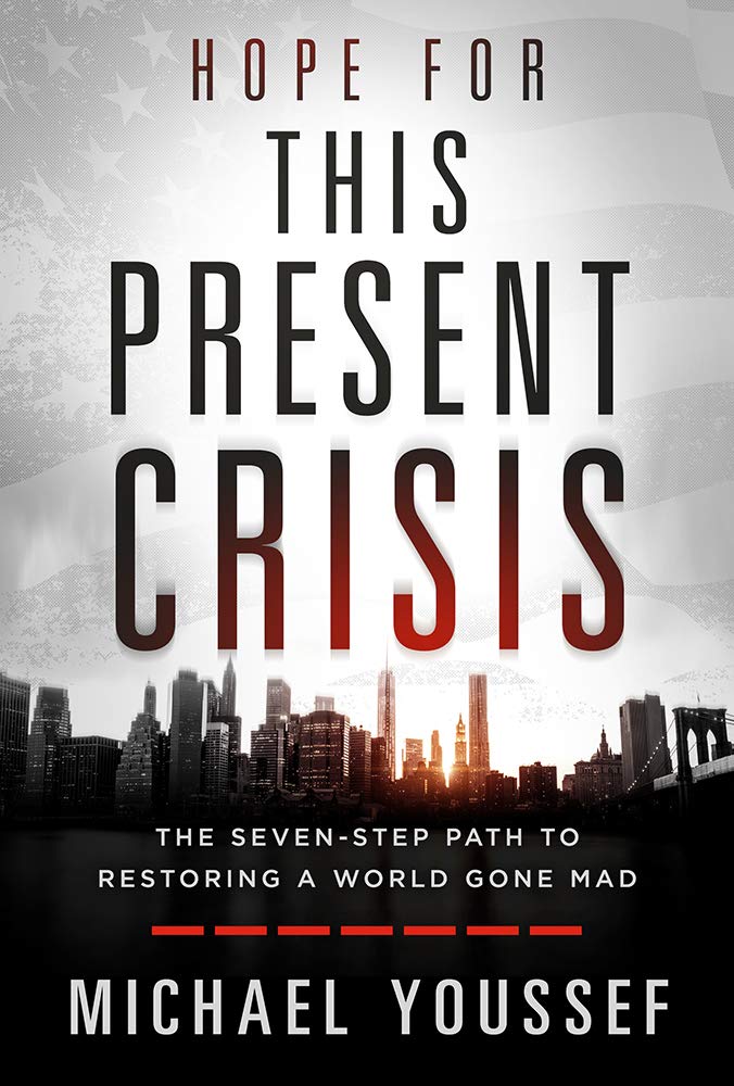 Hope for This Present Crisis (Hardcover) Michael Youssef