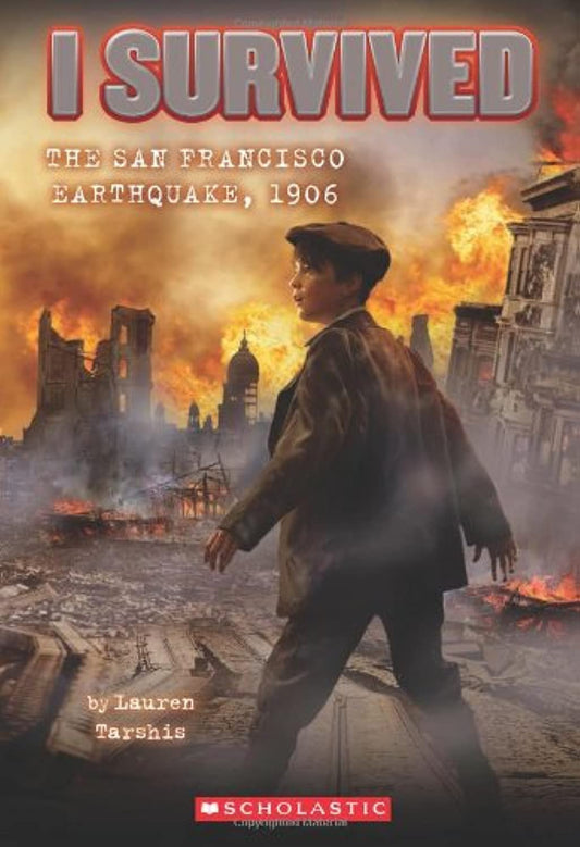 I Survived the San Francisco Earthquake, 1906 (Paperback) Lauren Tarshis