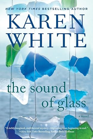 The Sound of Glass (Paperback) Karen White