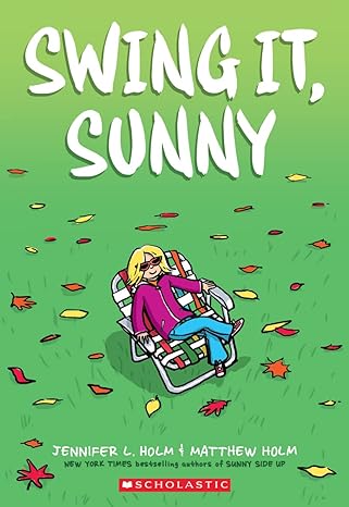 Swing it, Sunny (Paperback) Jennifer L. Holm
