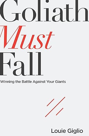 Goliath Must Fall (paperback) Louie Giglio