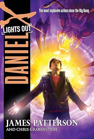 Daniel X: Lights Out (Daniel X, Book 6 of 6) (hardcover) James Patterson