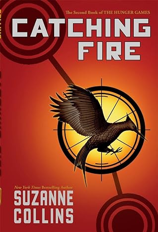 Catching Fire: Hunger Games Trilogy, Book 2 (Paperback) Suzanne Collins
