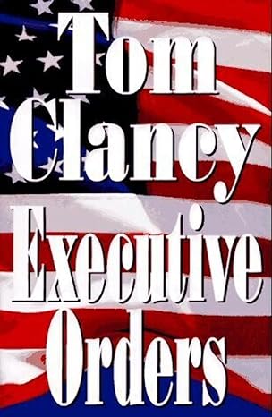 Executive Orders (Hardcover) Tom Clancy