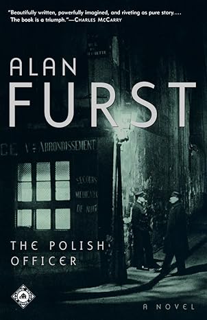 The Polish Officer : Book 3 of 12: Night Soldiers (paperback) Alan Furst