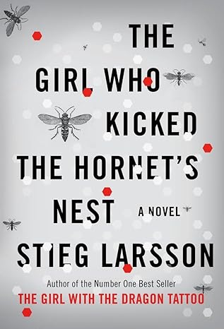 The Girl Who Kicked the Hornet's Nest (Hardcover) Stieg Larsson