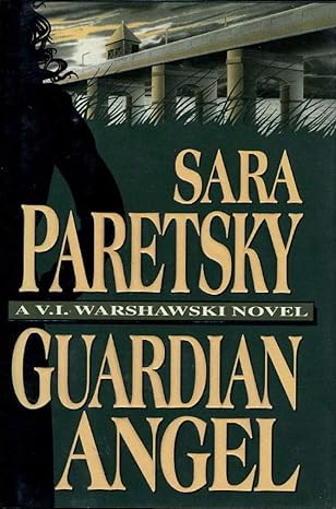 Guardian Angel : Book 7 of 22: V.I. Warshawski (Hardback) Sara Paretsky