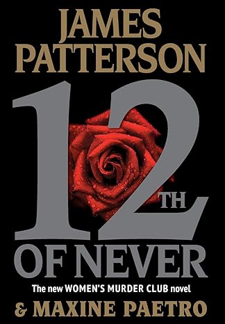 12th of Never (Hardcover) James Patterson & Maxine Paetro