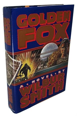 Golden Fox (Hardcover) Wilbur Smith