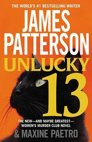 Unlucky 13 (A Women's Murder Club Thriller #13) (Paperback) James Patterson & Maxine Paetro