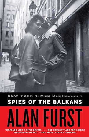 Spies of the Balkans : Book 11 of 12: Night Soldiers (Hardback) Alan Furst