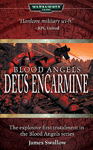 Deus Encarmine : Book 1 of 4: Blood Angels (paperback) James Swallow