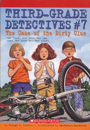 The Case of the Dirty Clue: Third-Grade Detectives Series, Book 7 (Paperback) George E. Stanley