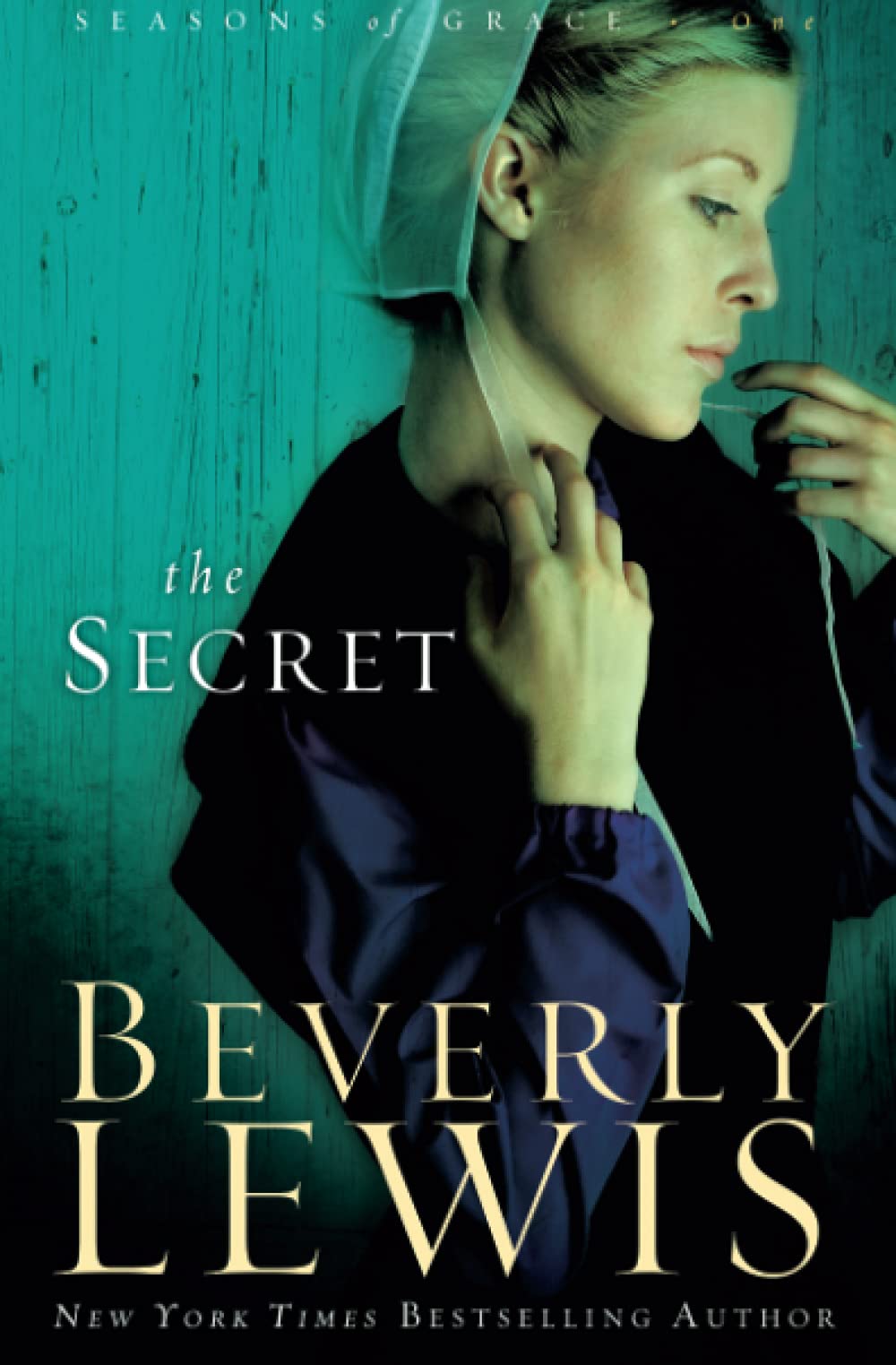 The Secret : Seasons of Grace, Book 1 of 3 (Paperback) Beverly Lewis