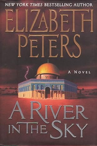 A River in the Sky (Hardcover) Elizabeth Peters