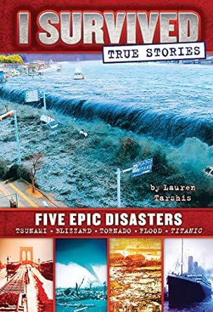 Five Epic Disasters: I Survived True Strories, Book 1 (Hardcover) Lauren Trashis