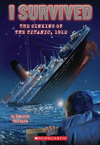 I Survived the Sinking of the Titanic, 1912 (Paperback) Lauren Tarshis