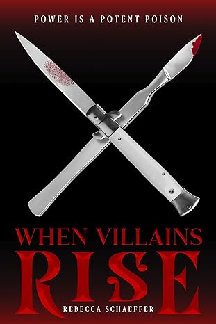 When Villains Rise (Market of Monsters 3) (Hardcover) Rebecca Schaeffer