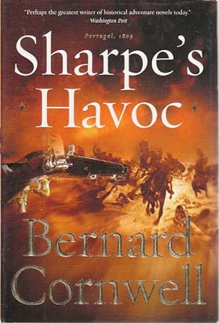 Richard Sharpe & the Campaign in Northern Portugal, Spring 1809: Sharpe Series, Book 7 (Hardcover) Bernard Cornwell