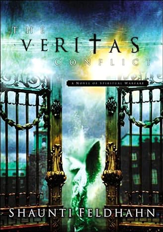 The Veritas Conflict (Paperback)  Shaunti Feldhahn