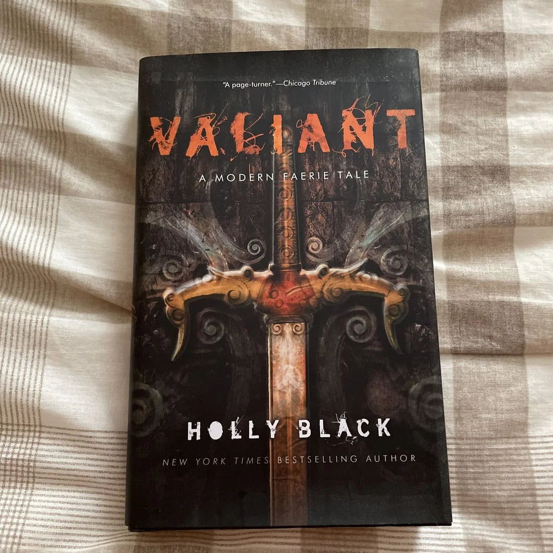 Valiant: The Modern Faerie Tales Trilogy, Book 2 (Hardcover) Holly Black