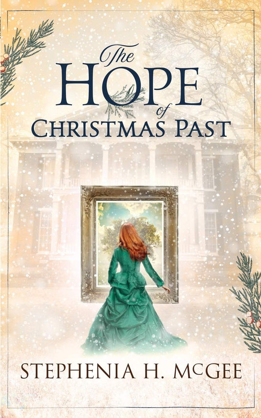 The Hope of Christmas Past (Paperback) Stephenia H. McGee