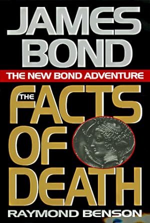 The Facts of Death : Book 2 of 11: James Bond 007 (Hardback) Raymond Benson