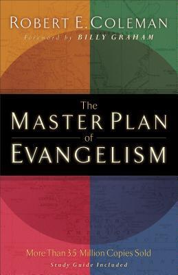 The Master Plan of Evangelism (Paperback) Robert E. Coleman