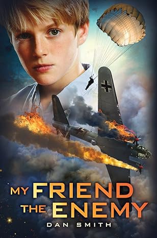 My Friend the Enemy (paperback) Dan Smith