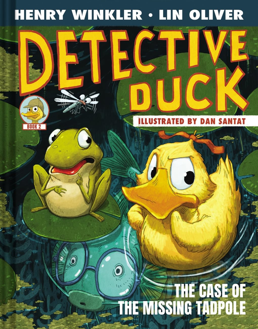 Detective Duck: The Case of the Missing Tadpole (Detective Duck #2) Henry Winkler