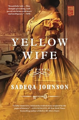 Yellow Wife (Hardback) Sadeqa Johnson