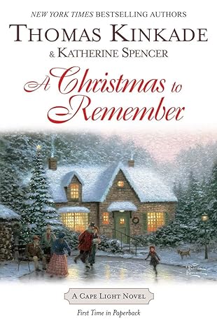 A Christmas to Remember (Paperback) Thomas Kinkade & Katherine Spencer