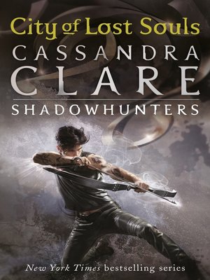 City of Lost Souls: The Mortal Instruments Series, Book 5 (Paperback) Cassandra Clare