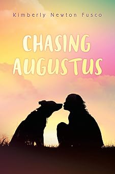 Chasing Augustus (hardcover) Kimberly Newton Fusco