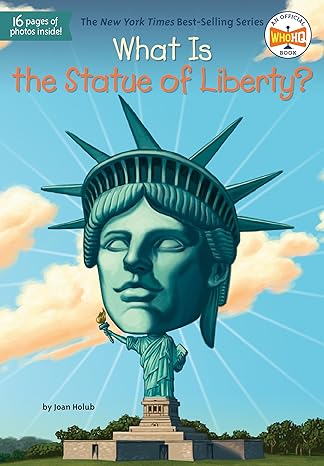 What Is the Statue of Liberty? (Paperback) Joan Holub