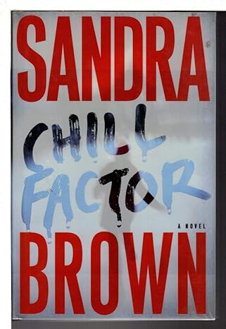 Chill Factor (Hardcover) Sandra Brown