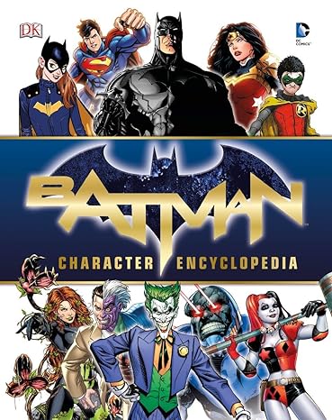 Batman Character Encyclopedia (Paperback) Matthew K. Manning