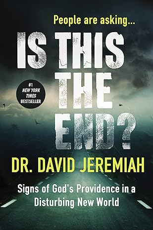 Is This the End? (Hardcover) Dr. David Jeremiah